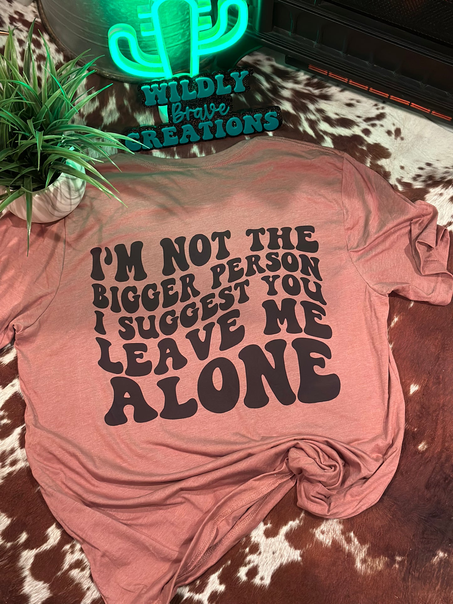 Bigger Person T-shirt