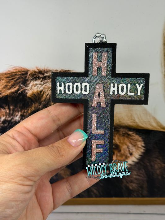 Half Holy Half Hood Freshie