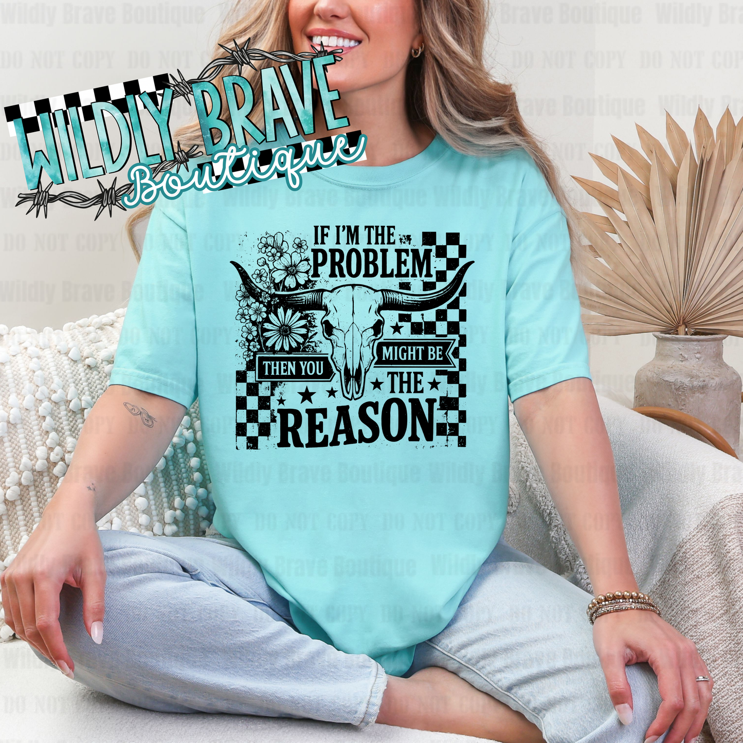 If I’m The Problem Comfort Colors Tee