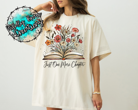 Just one More Chapter T-shirt
