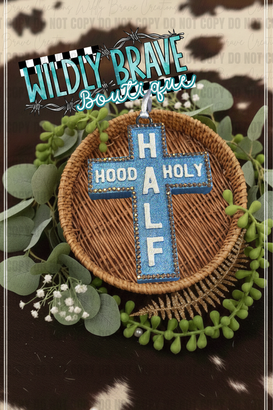 Half Holy Half Hood Freshie