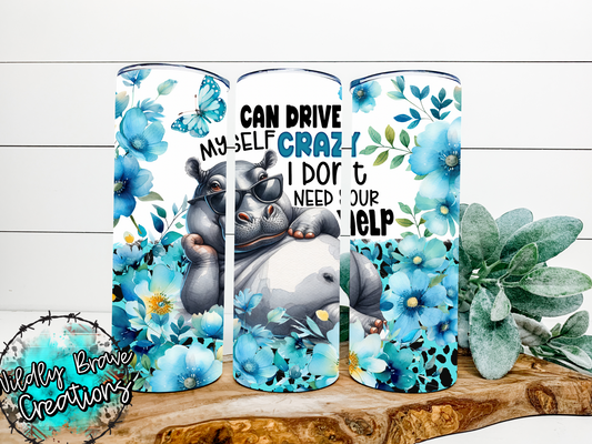 Drive myself Crazy 20oz Tumbler