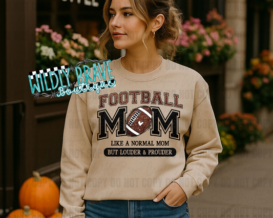 Loud and Proud Football Mom ADULT