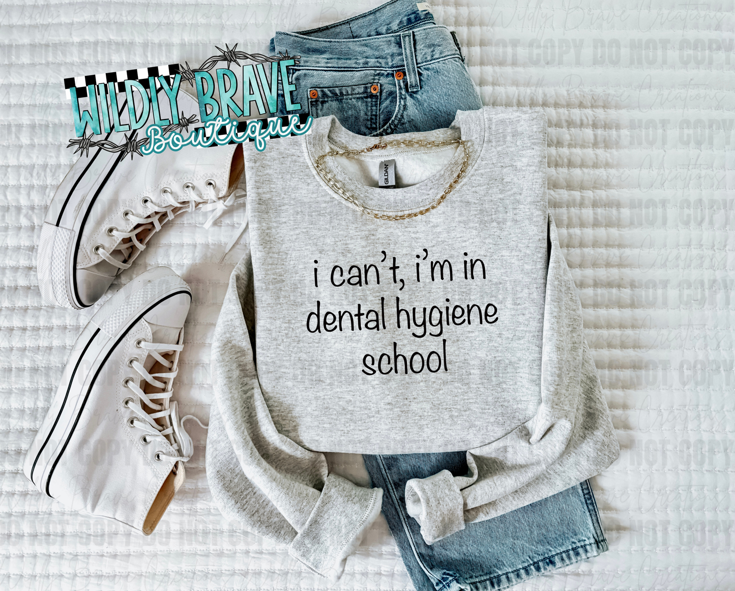 Dental Hygiene  SchoolCrewneck