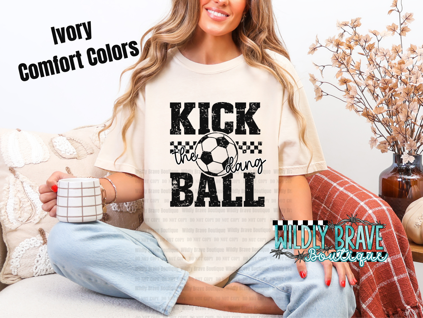 Kick the Dang Ball Graphic Tee or Crewneck