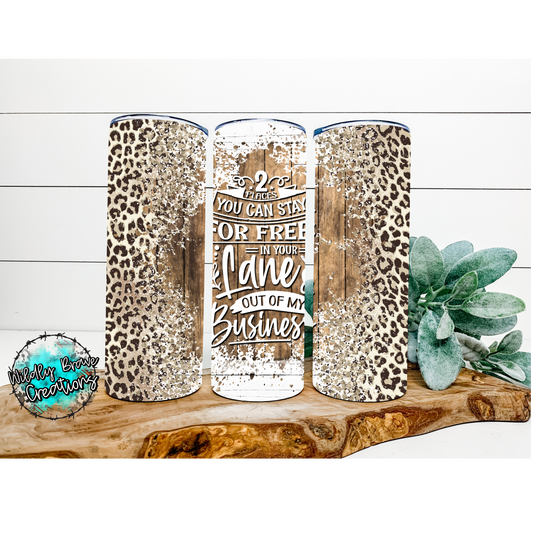 You Can Stay For Free In Your Own Lane Drinkware